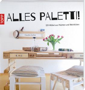 Cover "Alles Paletti" von Claudia Gunther, erschienen im TOPP-Verlag
