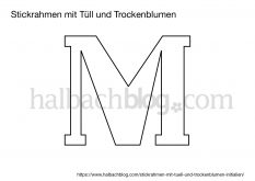 Halbachblog I DIY-Idee: Stickrahmen mit Tüll und Initialien aus Trockenblumen und Holzblüten I Buchstaben-Vorlage I Freebie